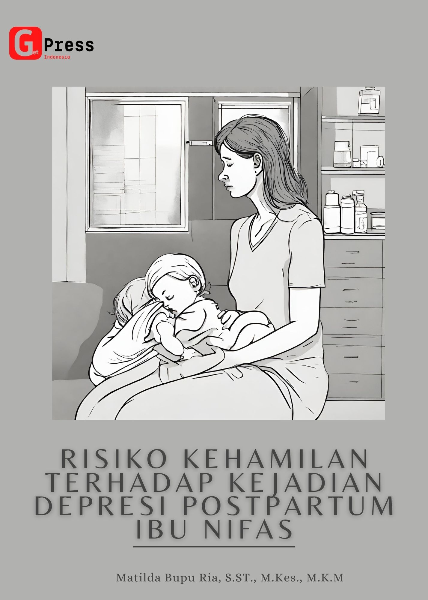 Risiko Kehamilan Terhadap Kejadian Depresi Postpartum Ibu Nifas
